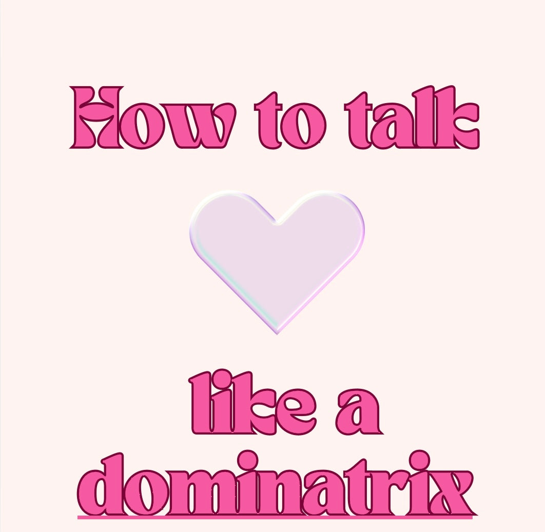 TALK LIKE A DOM