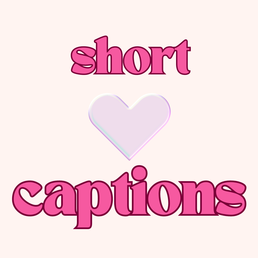 Short Captions for OF/Social Media